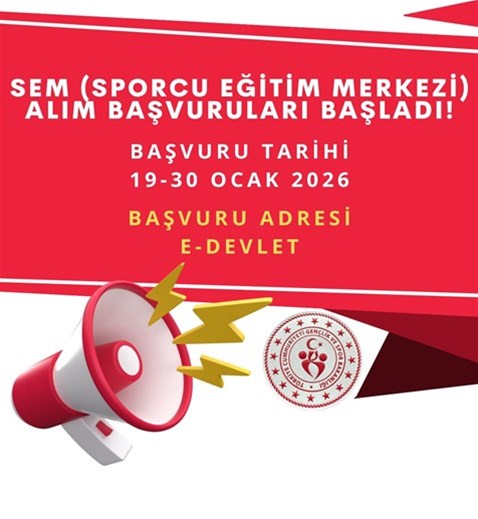 SEM (SPORCU EĞİTİM MERKEZİ) BAŞVURULARI BAŞLADI!