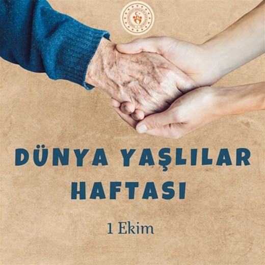 1 EKİM DÜNYA YAŞLILAR GÜNÜ