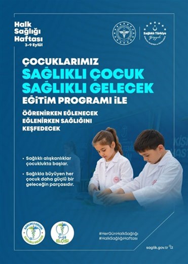 SAĞLIKLI ÇOCUK, SAĞLIKLI GELECEK PROGRAMI