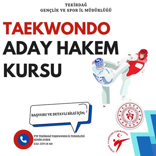 İLİMİZDE TAEKWONDO ADAY HAKEM KURSU AÇILIYOR!