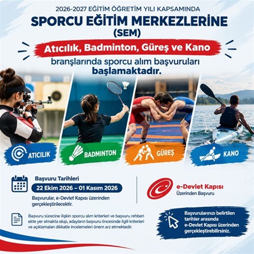    SPORCU EĞİTİM MERKEZLERİNE (SEM)               ATICILIK,BADMİNTON,GÜREŞ VE KANO BRANŞLARINDA SPORCU ALIMI BAŞLIYOR!